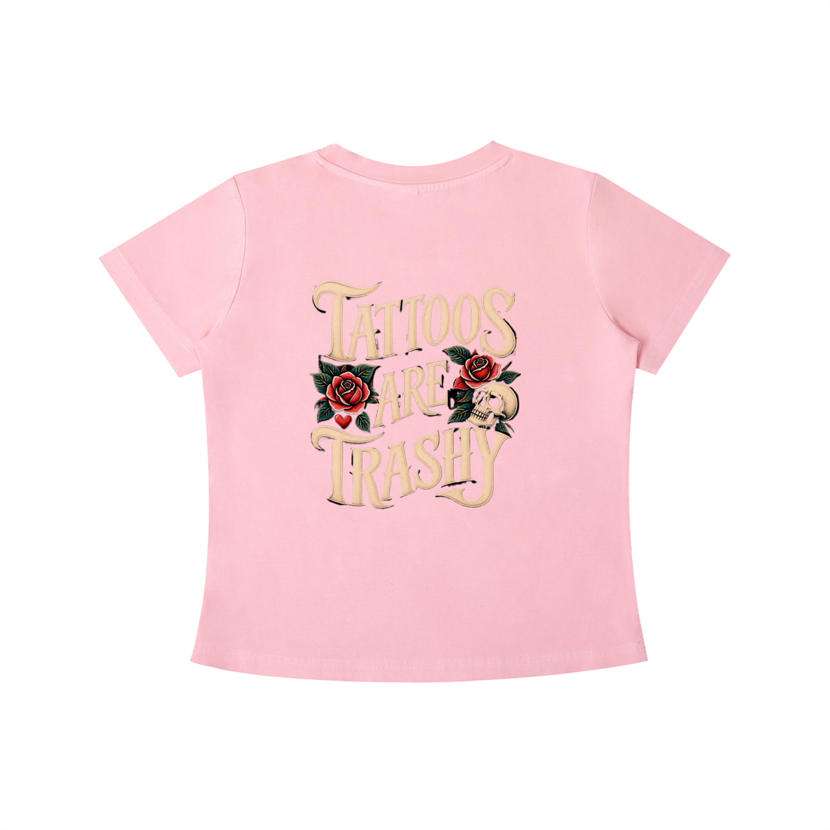 Tattoos Are Trashy Women's Crop Tee