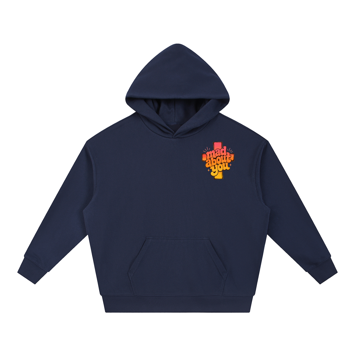 God Is Never Mad at You, He Is Always Mad About You Unisex Hoodie