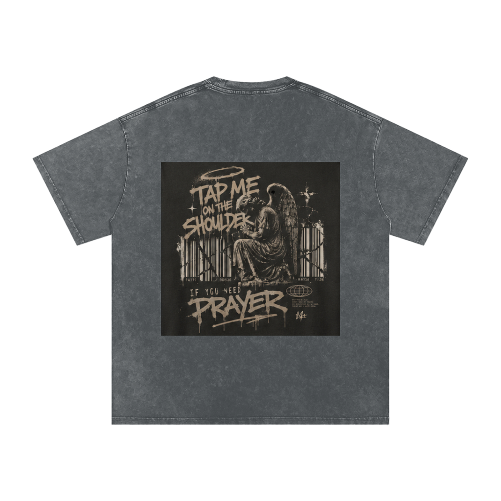 Tap Me On the Shoulder If You Need Prayer Tee