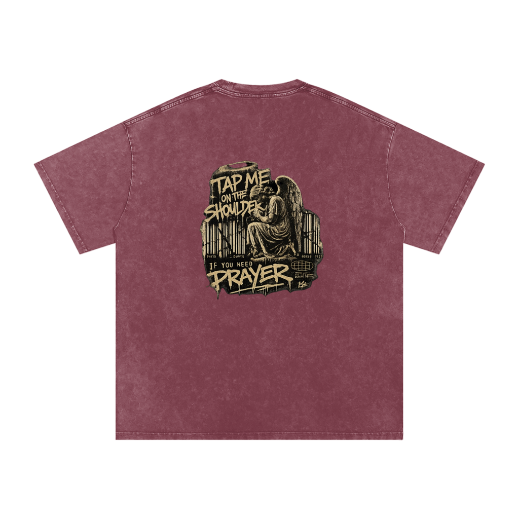 Tap Me On the Shoulder If You Need Prayer Tee