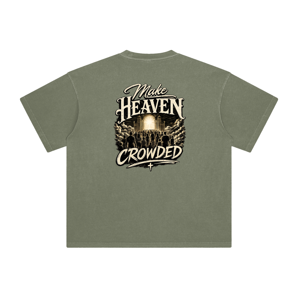 Make Heaven Crowded — Enzyme Washed Tee
