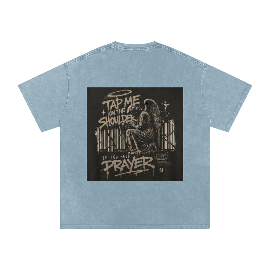 Tap Me On the Shoulder If You Need Prayer Tee