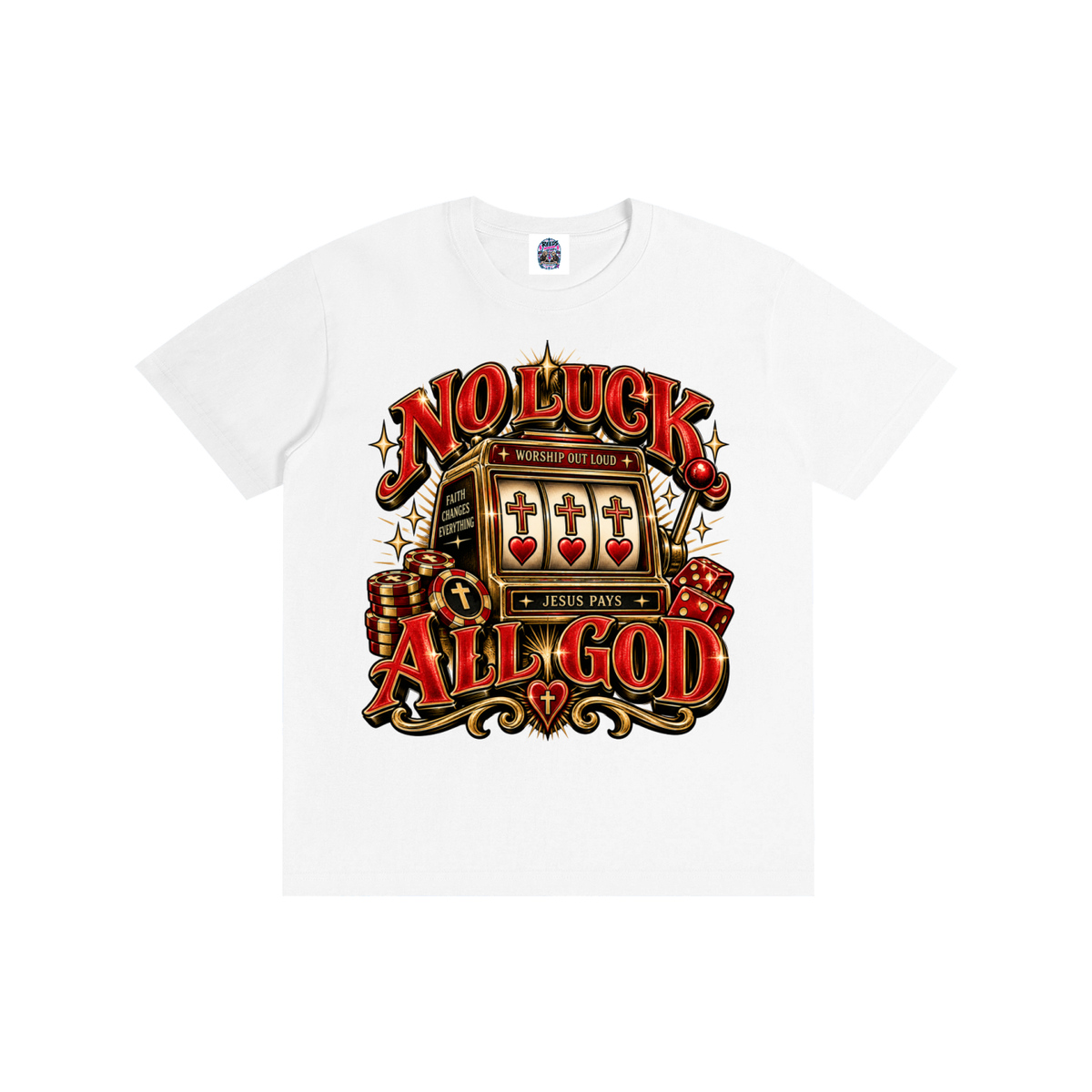 No Luck All God Tee