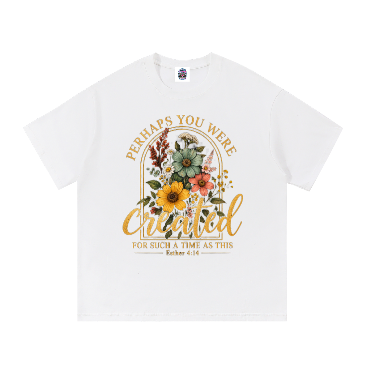 Perhaps You Were Made for Such a Time as This Unisex Tee — Esther 4:14