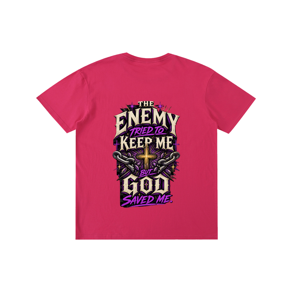 The Enemy Tried to Keep Me but God Saved Me Unisex Tee