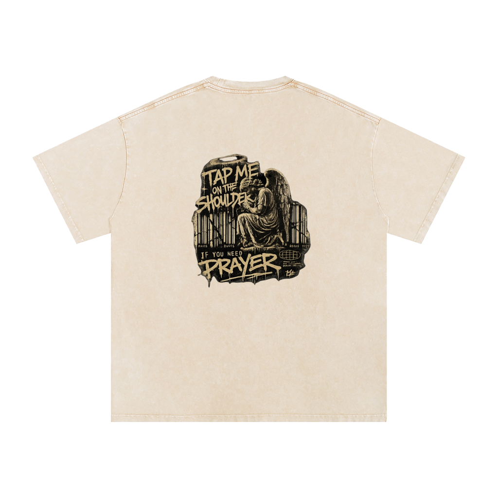 Tap Me On the Shoulder If You Need Prayer Tee