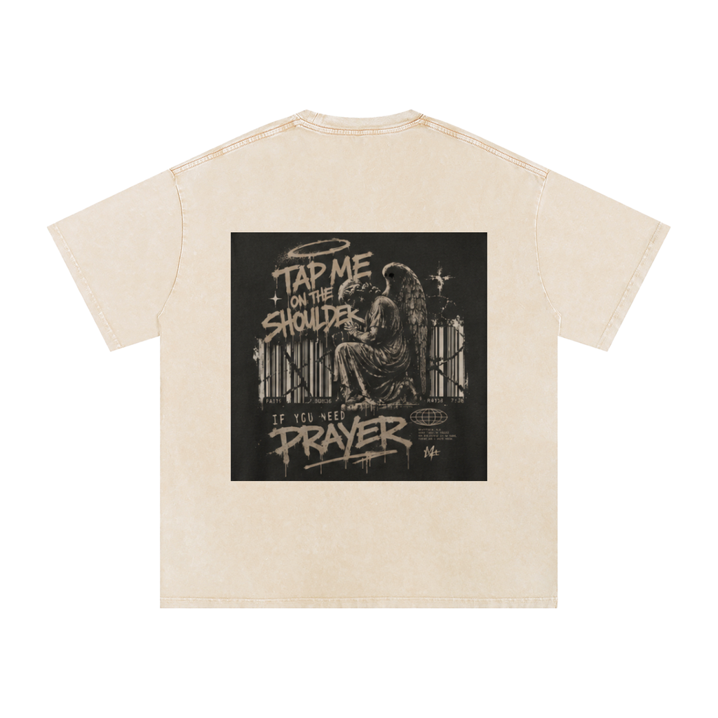 Tap Me On the Shoulder If You Need Prayer Tee