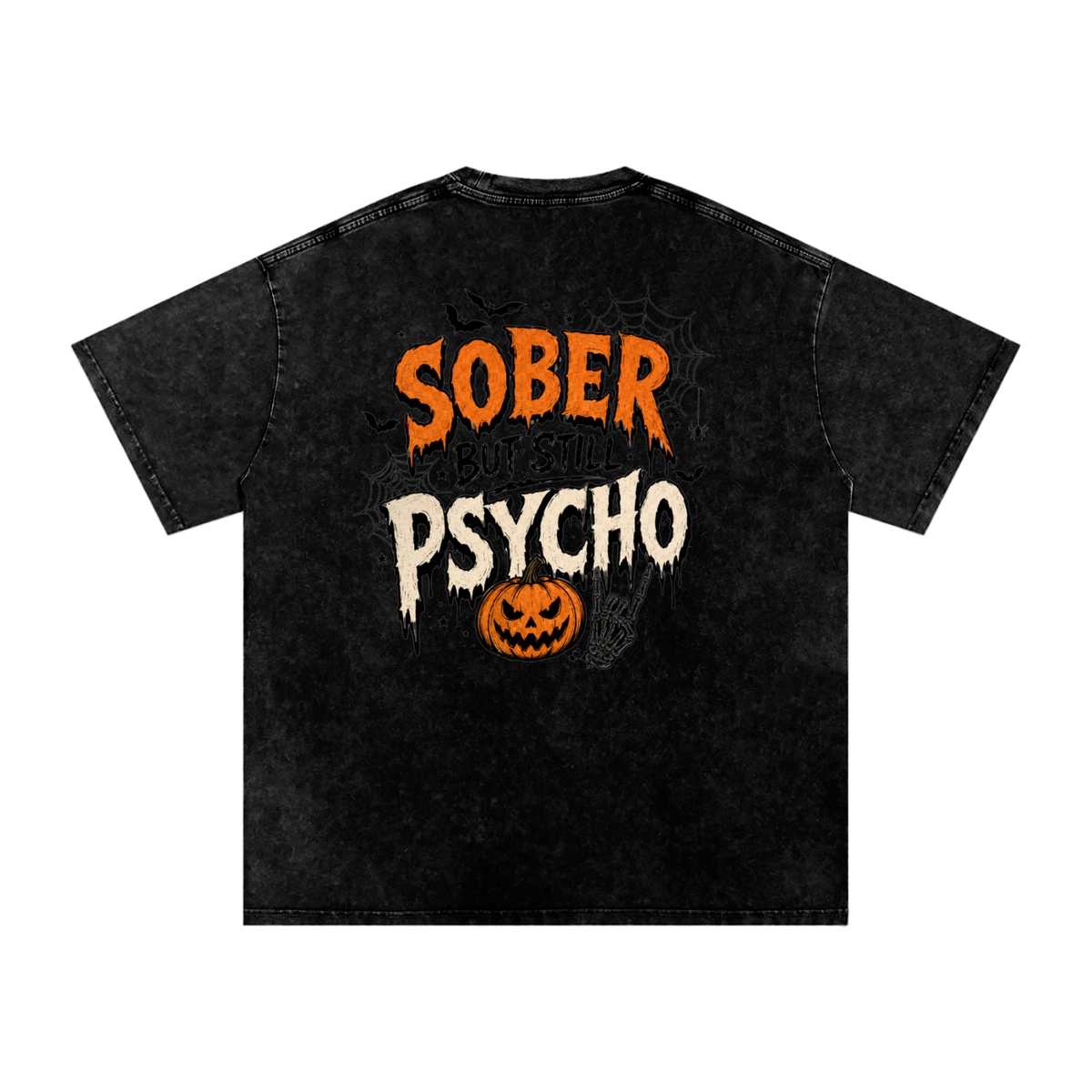 Sober But Psycho — Snow Washed Oversized Tee