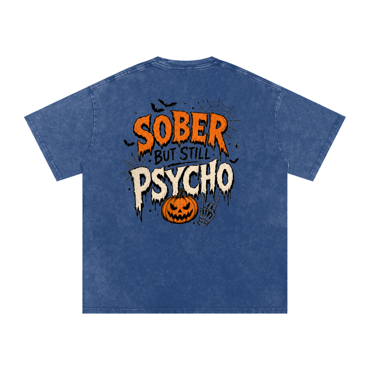 Sober But Psycho — Snow Washed Oversized Tee