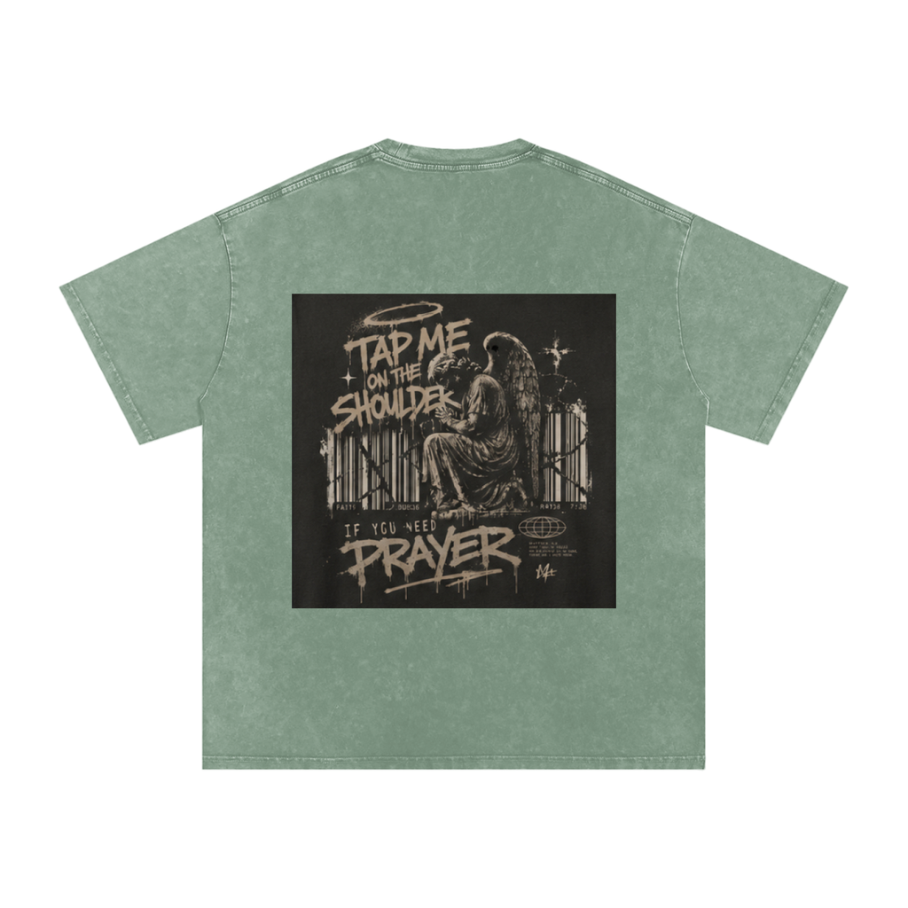 Tap Me On the Shoulder If You Need Prayer Tee